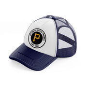 pittsburgh pirates baseball since 1887 navy blue and white trucker hat