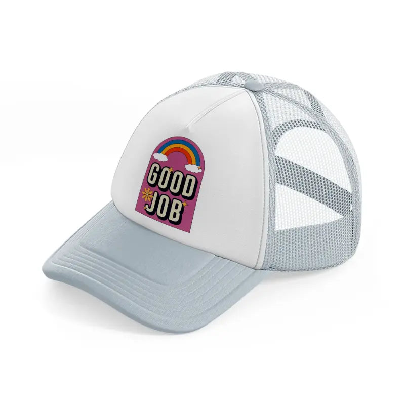 good job-grey-trucker-hat