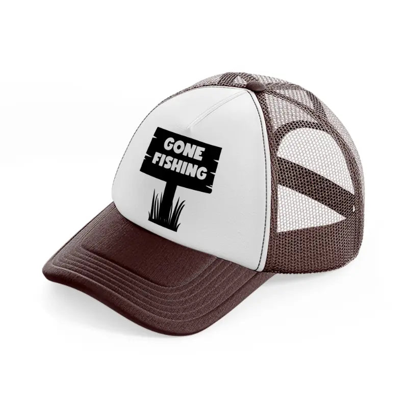 gone fishing board-brown-trucker-hat
