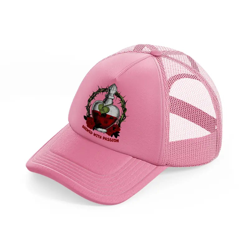 love potion brewed with passion pink trucker hat