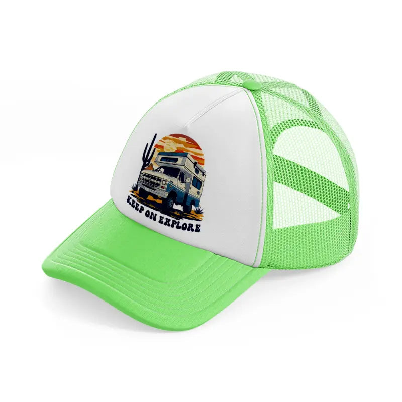 keep on explore-lime-green-trucker-hat