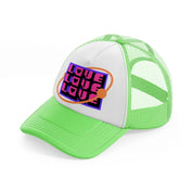 love lime green trucker hat