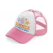 summer is a state of mind-pink-and-white-trucker-hat