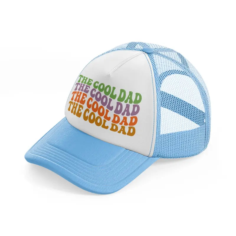 the cool cool dad sky blue trucker hat