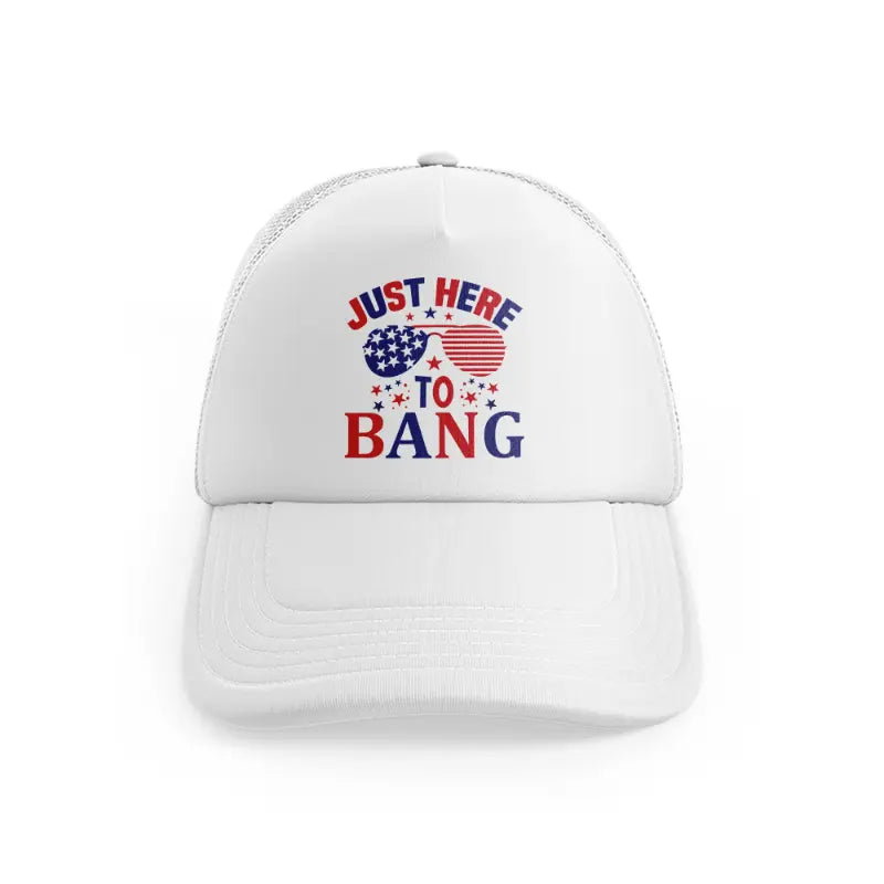just here for to bang-01-white-trucker-hat