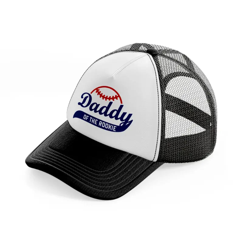 daddy of the rookie-black-and-white-trucker-hat