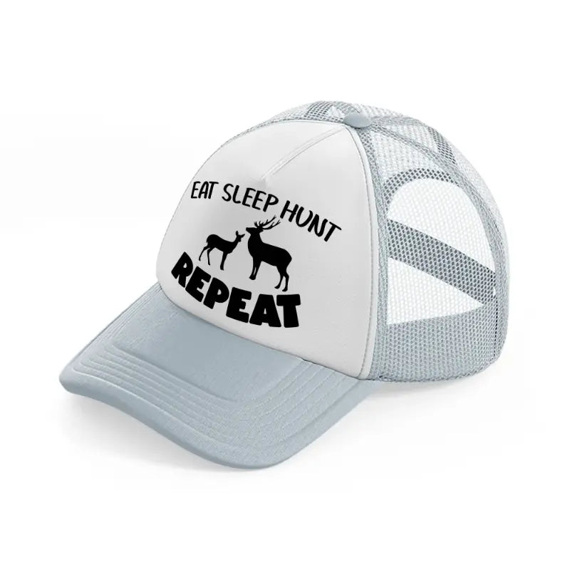 eat sleep hunt repeat deers-grey-trucker-hat