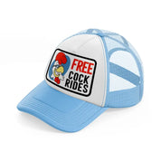 Free Cock Rides sky-blue Trucker Hat