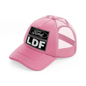 ford ldf pink trucker hat