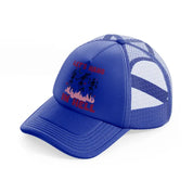 let's hang in hell-blue-trucker-hat