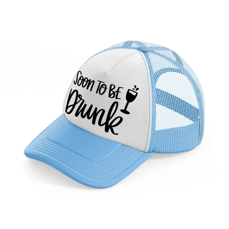14.-soon-to-be-drunk-sky-blue-trucker-hat