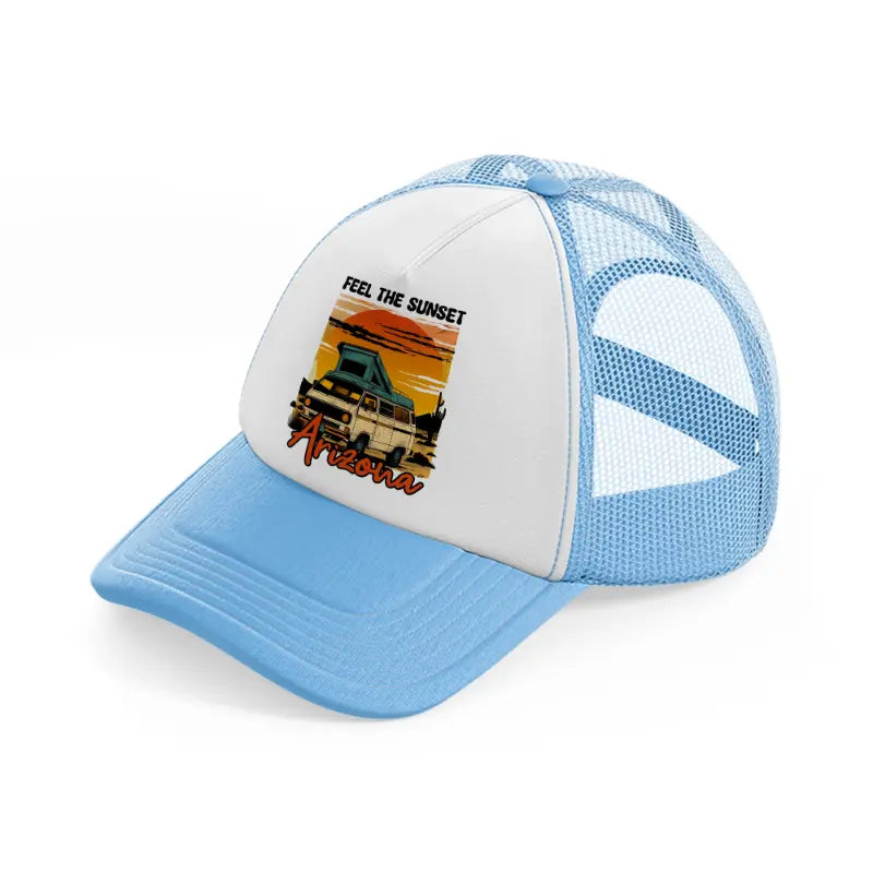 feel the sunset arizona-sky-blue-trucker-hat