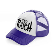 don't touch-purple-trucker-hat