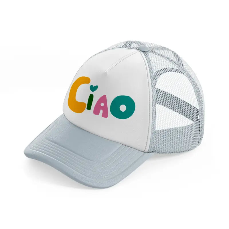 cute ciao-grey-trucker-hat