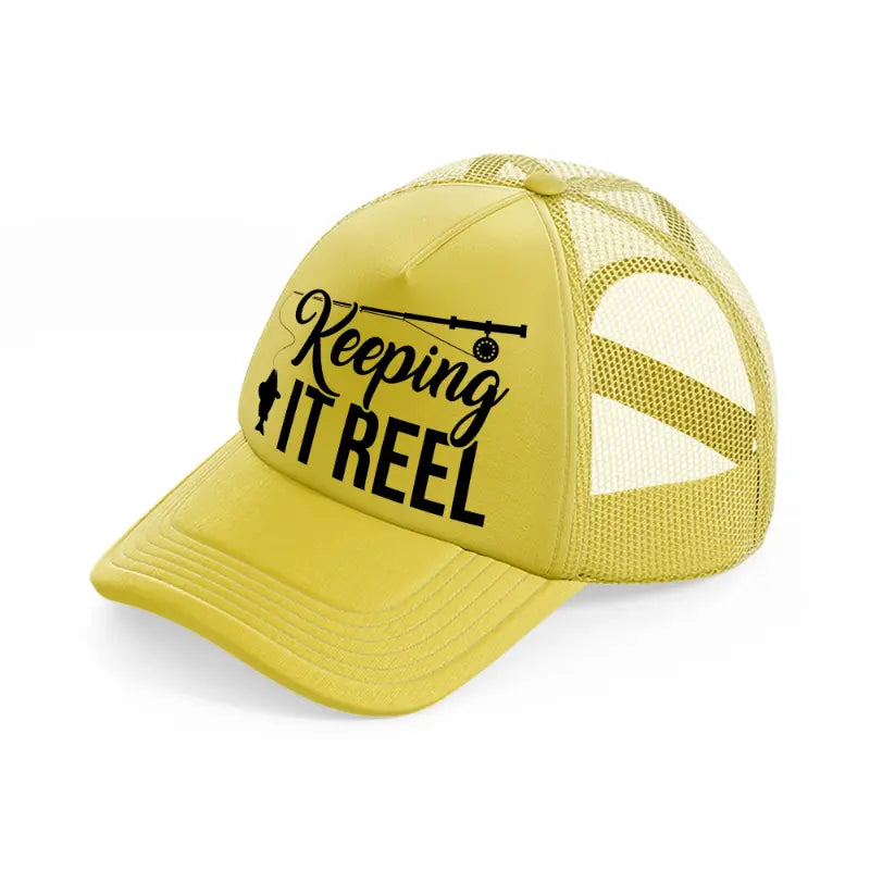 keeping it reel-gold-trucker-hat