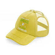 it takes a lot of balls to golf the way i do.-gold-trucker-hat