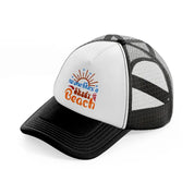 no one likes a shady beach-black-and-white-trucker-hat