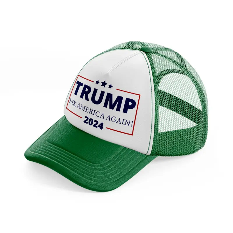 Trump 2024 Fix America Again green-and-white Trucker Hat