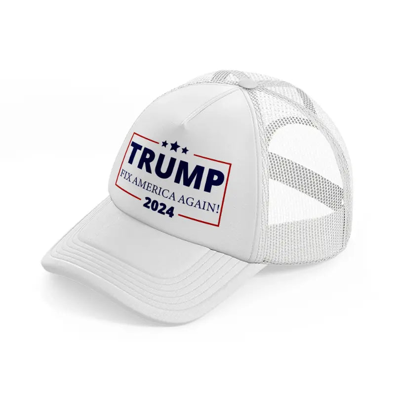 Trump 2024 Fix America Again white Trucker Hat