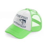 the fish whisperer lime green trucker hat