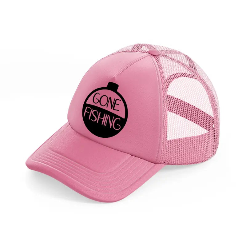 gone fishing vinyl pink trucker hat