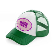 good vibes purple-green-and-white-trucker-hat