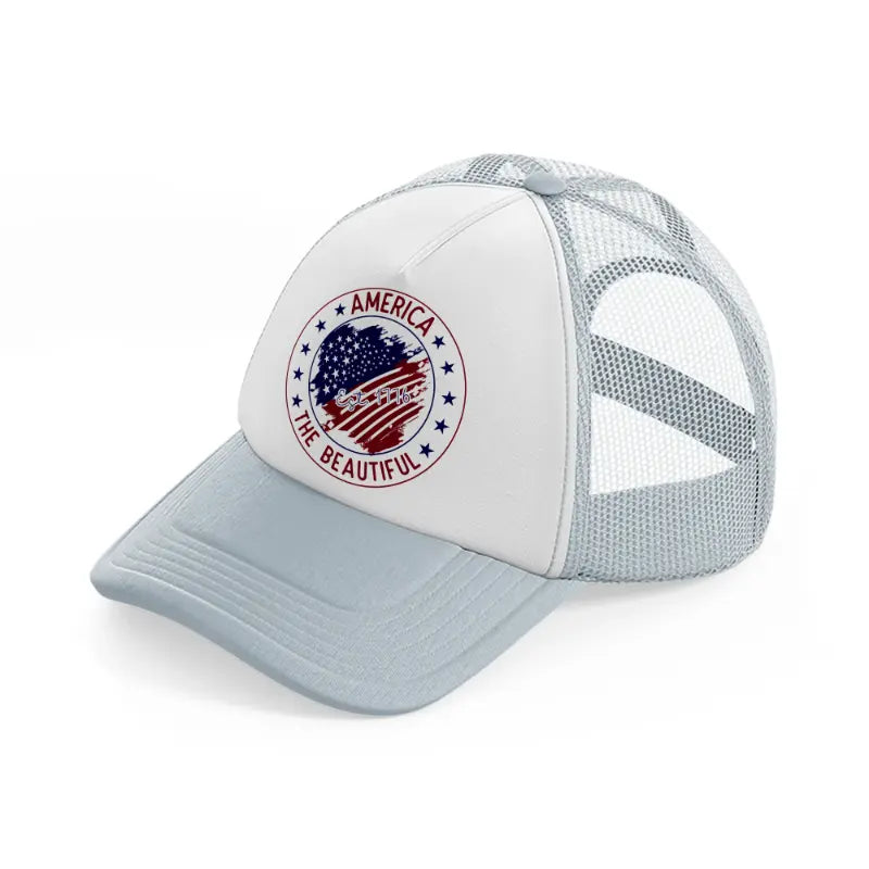 america est. 1776 the beautiful-01-grey-trucker-hat