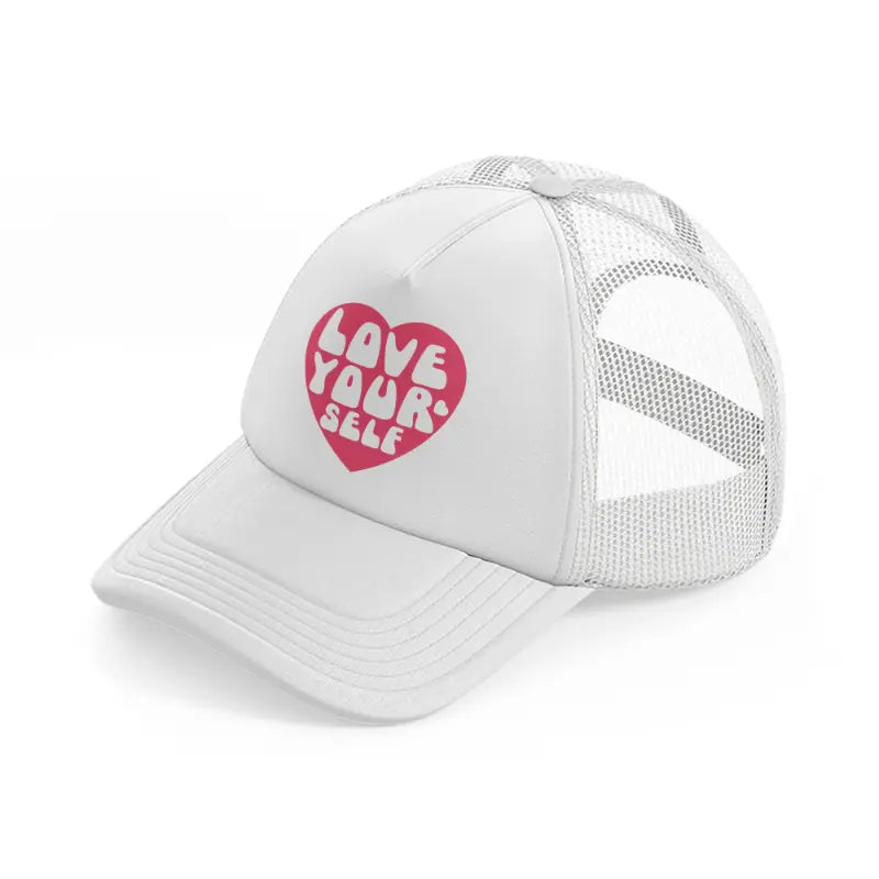 love yourself-white-trucker-hat