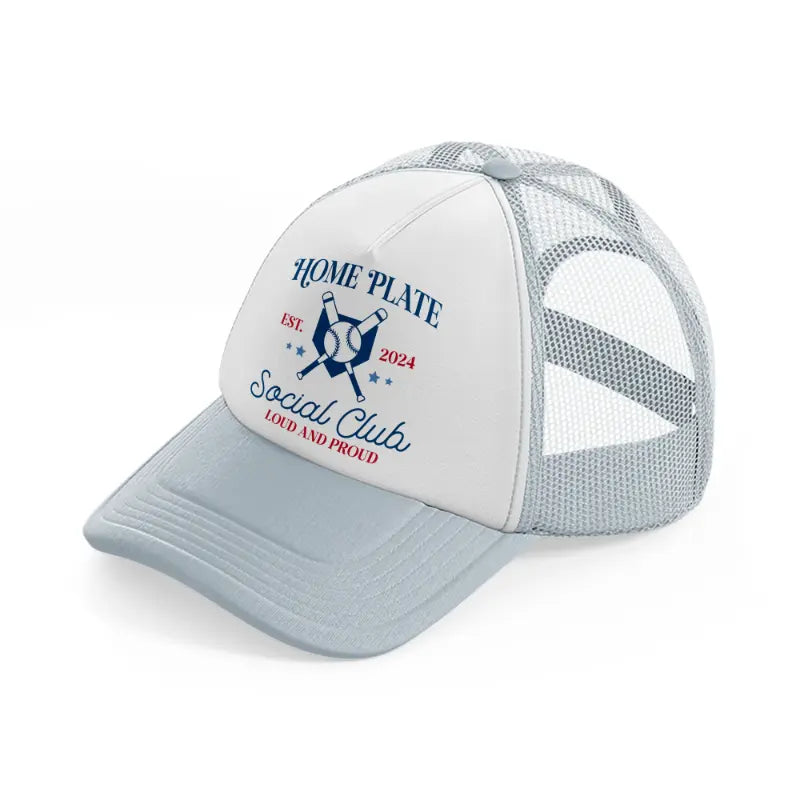 home plate social club loud and proud-grey-trucker-hat