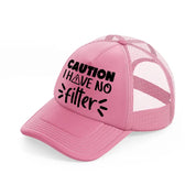 caution i have no filter-pink-trucker-hat