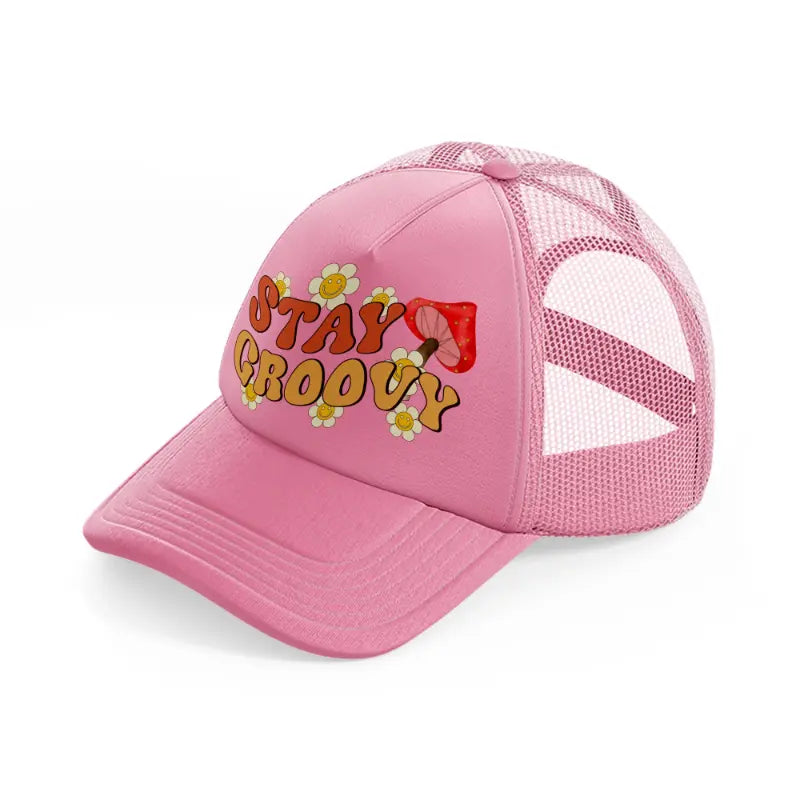 stay-groovy-pink-trucker-hat