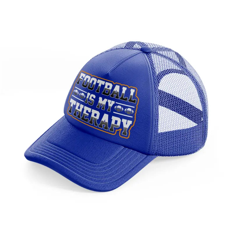 football is my therapy-blue-trucker-hat
