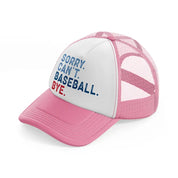 sorry can't baseball bye-pink-and-white-trucker-hat