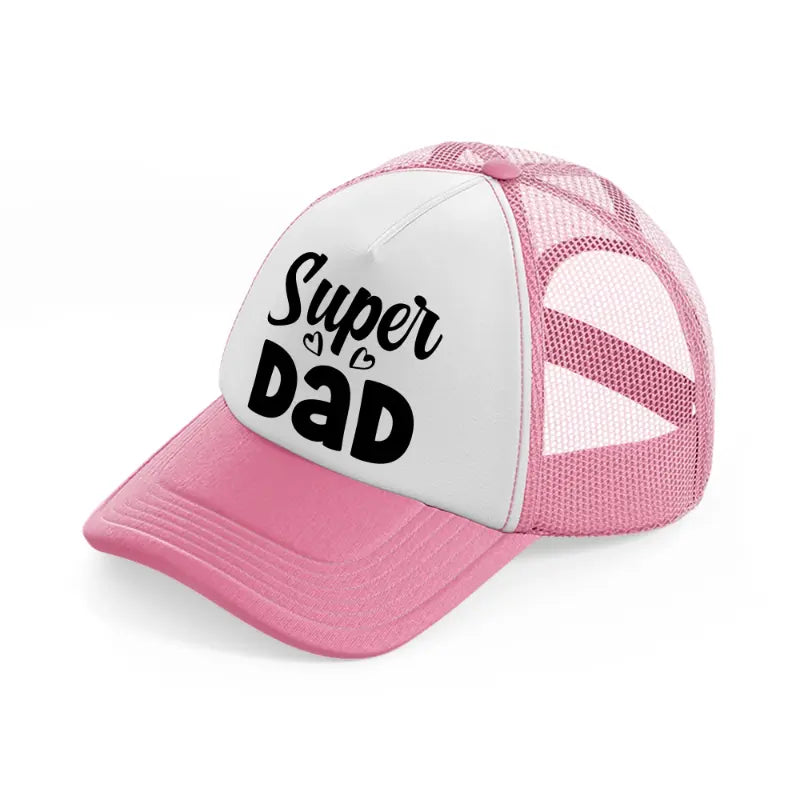 super dad white-pink-and-white-trucker-hat