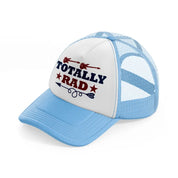 totally rad sky blue trucker hat