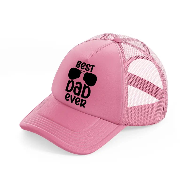 best dad ever glasses-pink-trucker-hat