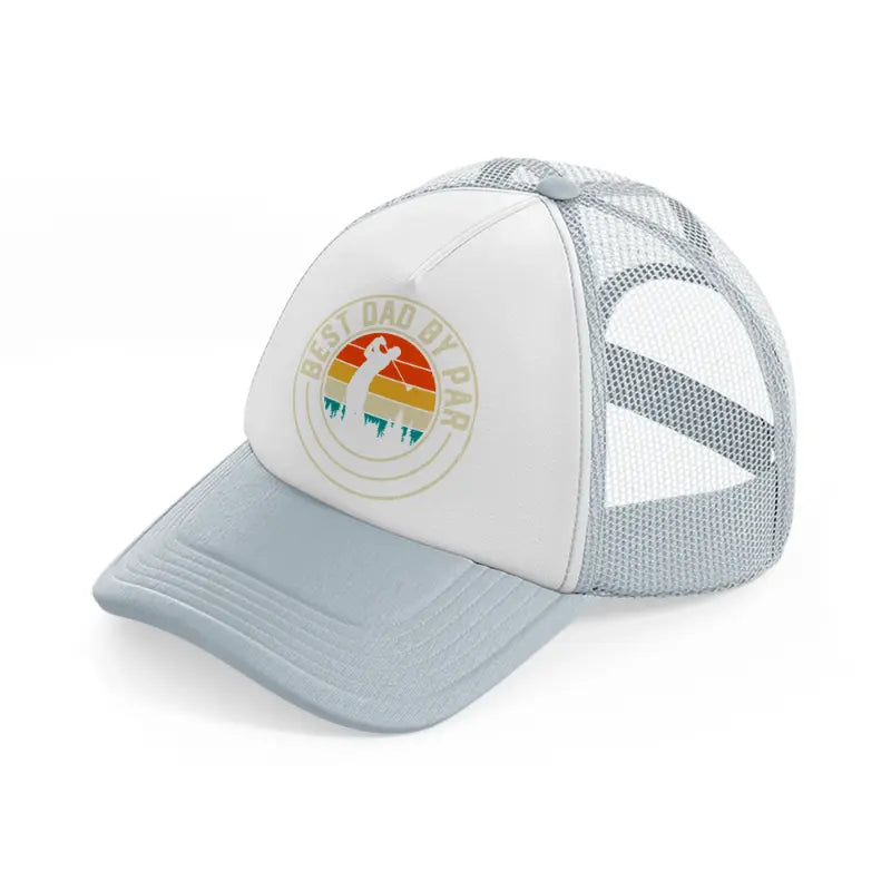 best dad by par circle grey trucker hat