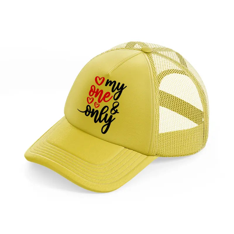 my one & only-gold-trucker-hat