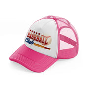 baseball club neon pink trucker hat