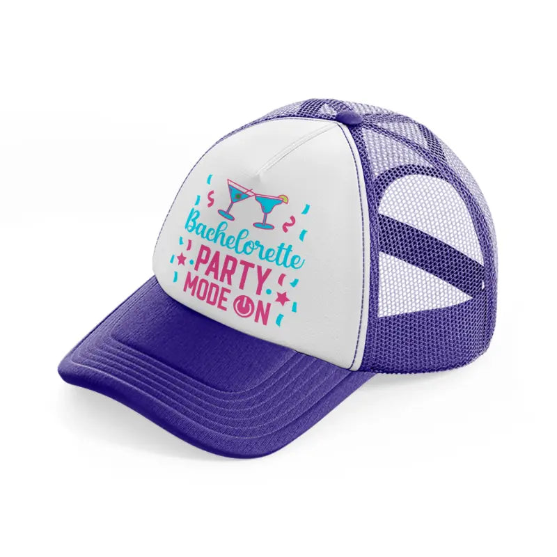 bachelorette party mode on-purple-trucker-hat