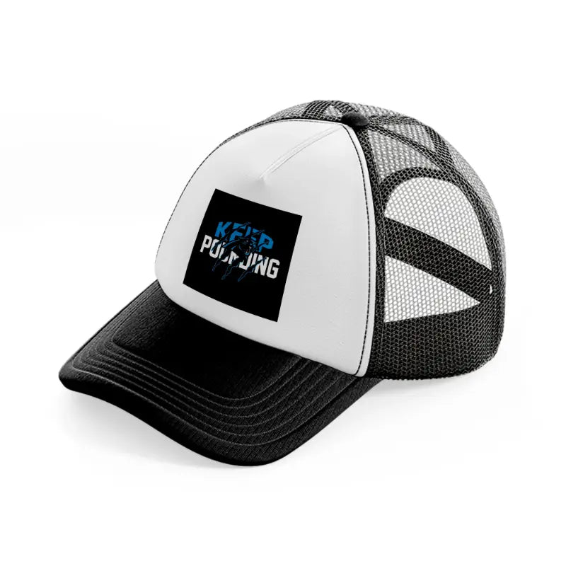 keep pounding black and white trucker hat