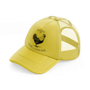fluent in fowl language-gold-trucker-hat