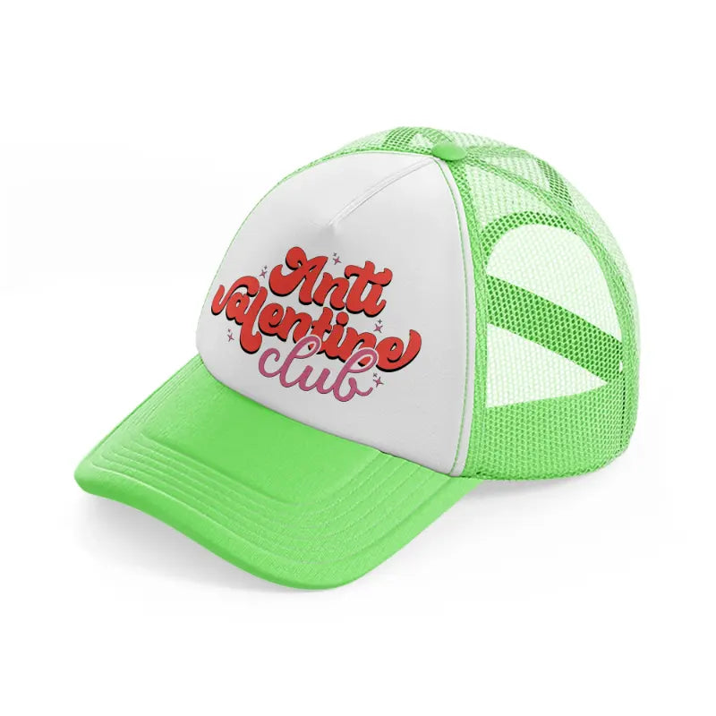 anti valentine club-lime-green-trucker-hat