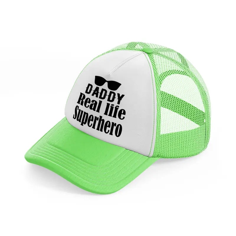 daddy real life superhero lime green trucker hat