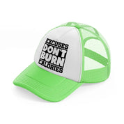 excuses don't burn calories-lime-green-trucker-hat