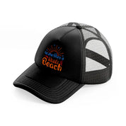 no one likes a shady beach-black-trucker-hat