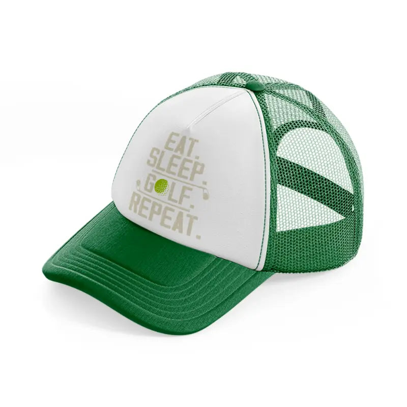 eat sleep golf repeat-green-and-white-trucker-hat