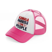 Kamala Harris For The People neon-pink Trucker Hat