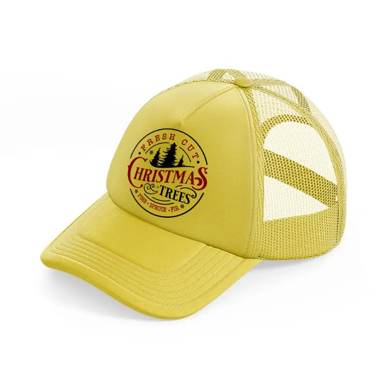 fresh cut christmas trees-gold-trucker-hat