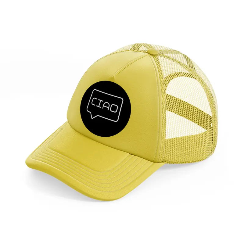 ciao chat bubble gold trucker hat